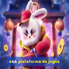 e66 plataforma de jogos